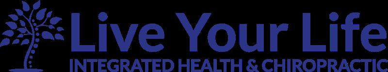 Live Your Life Integrated Health and Chiropractic